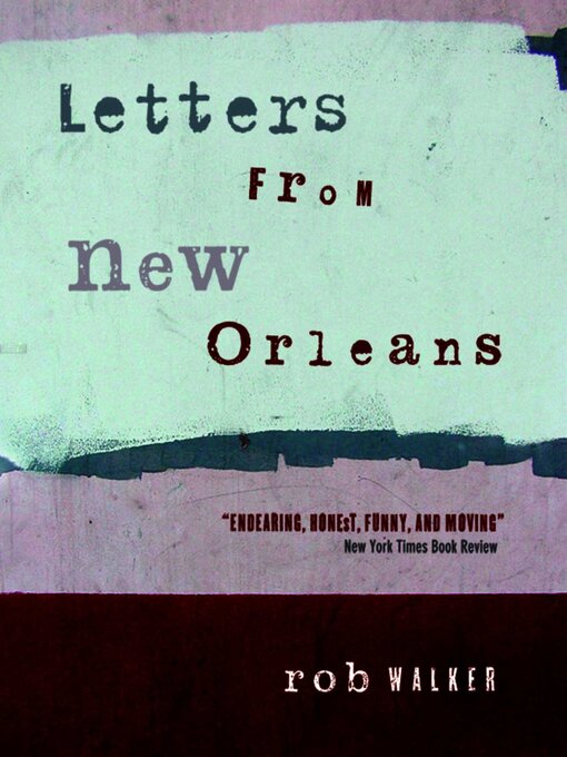 Title details for Letters from New Orleans by Rob Walker - Available